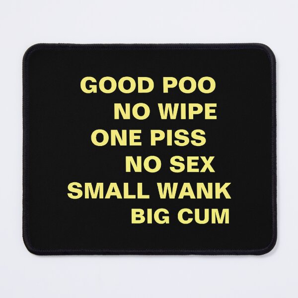 Item preview, BON POO NO WIPE ONE PISS NO SEX SMALL WANK BIG CUM classique designed and sold by Vialitylia.