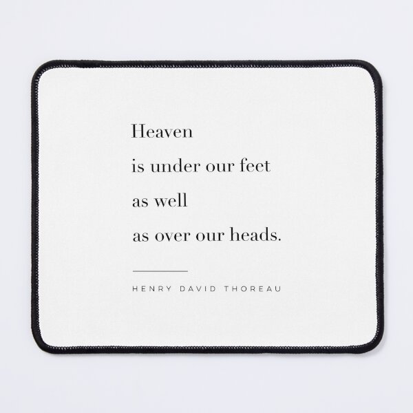 Item preview, Heaven Quote by Henry David Thoreau designed and sold by wisemagpie.