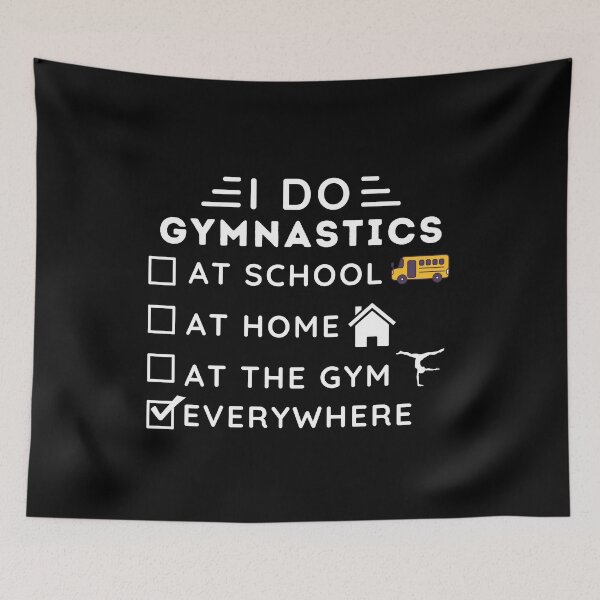 Item preview, I Do Gymnastics Everywhere | Funny Gymnastics  designed and sold by BopleDesigns.