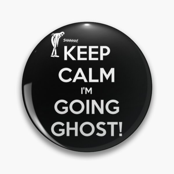 Item preview, keep calm iam going ghost designed and sold by SP-Gamers.