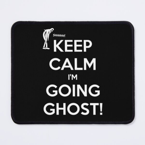 Item preview, keep calm iam going ghost designed and sold by SP-Gamers.