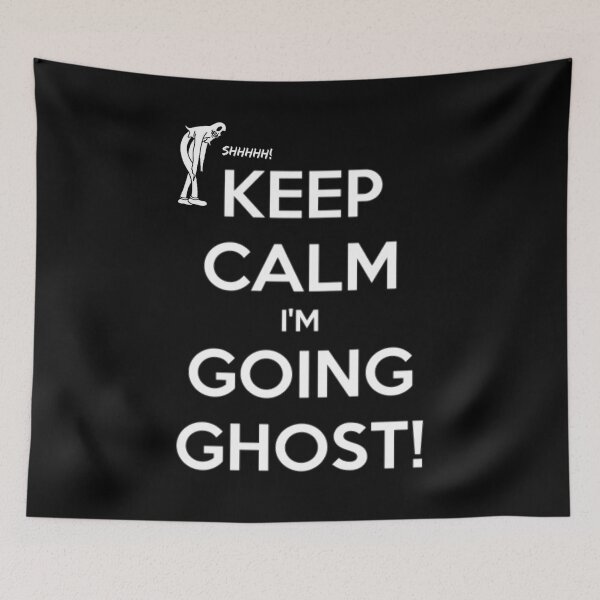 Item preview, keep calm iam going ghost designed and sold by SP-Gamers.