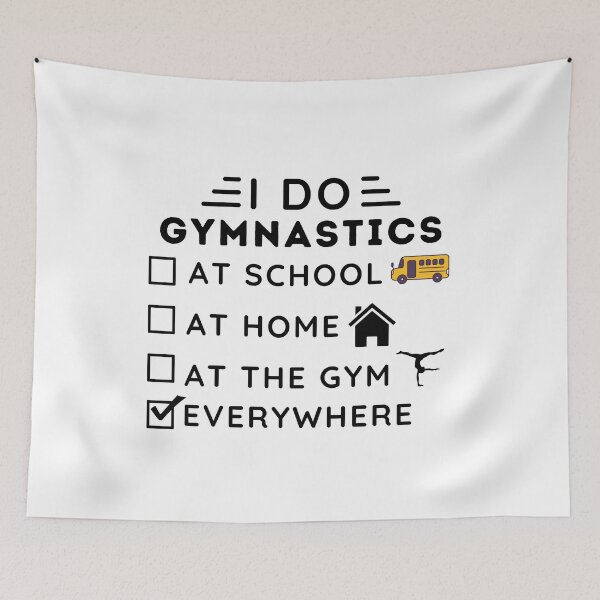 Item preview, I Do Gymnastics Everywhere - Funny Gymnastics  designed and sold by BopleDesigns.