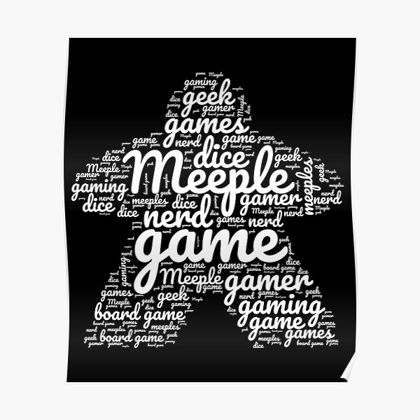 "White Meeple Board Game Geek Word Art" Poster for Sale by T33T33 Redbubble