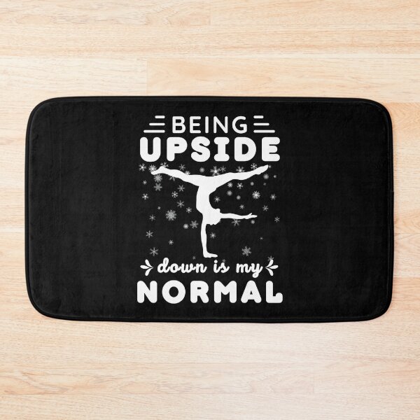 Item preview, Being Upside Down Is my Normal | Funny Gymnastics Saying designed and sold by BopleDesigns.