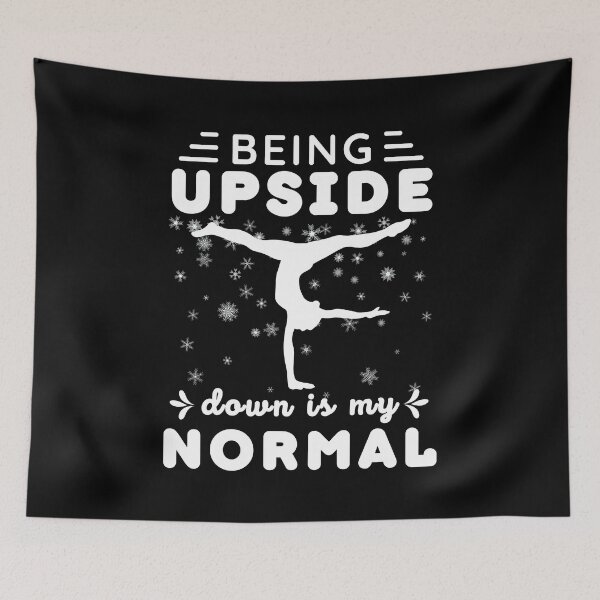 Item preview, Being Upside Down Is my Normal | Funny Gymnastics Saying designed and sold by BopleDesigns.