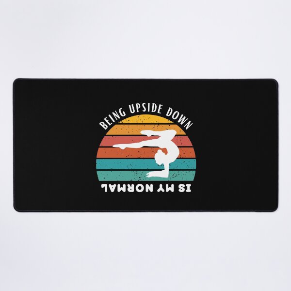 Item preview, Being Upside Down Is my Normal | Funny Gymnastics  designed and sold by BopleDesigns.