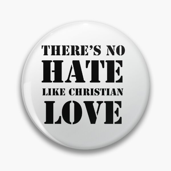 Item preview, No Hate Like Christian Love designed and sold by rimbuy.