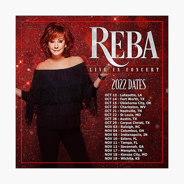 "Reba Tour 2022 2023 Locations and Dates" Photographic Print for Sale