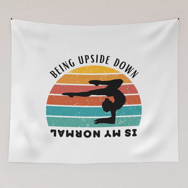 Item preview, Being Upside Down Is my Normal - Funny Gymnastics designed and sold by BopleDesigns.