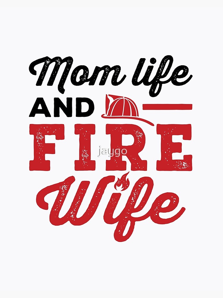 Mom Life And Fire Wife Mom Life And Fire Wife