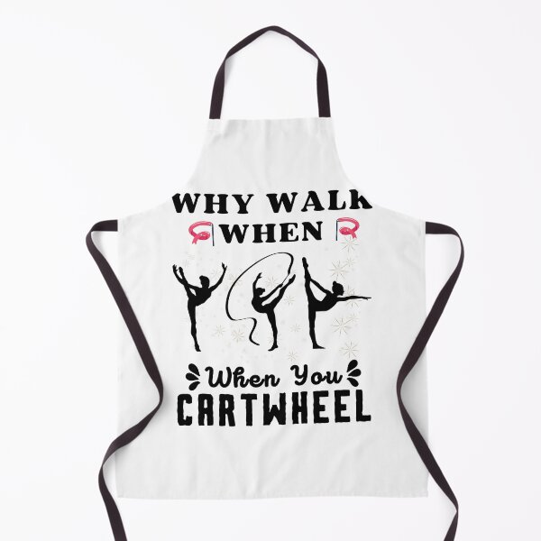 Item preview, Why Walk When You Can Cartwheel - Funny Gymnastics Saying designed and sold by BopleDesigns.
