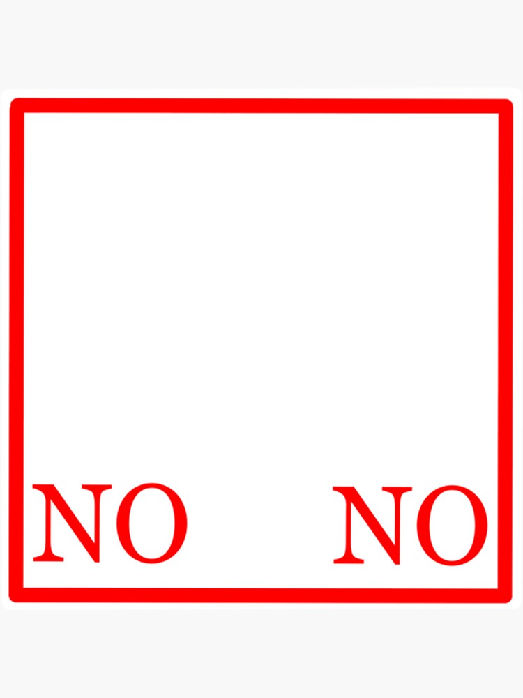  no no square sticker for sale by vpbcompany redbubble