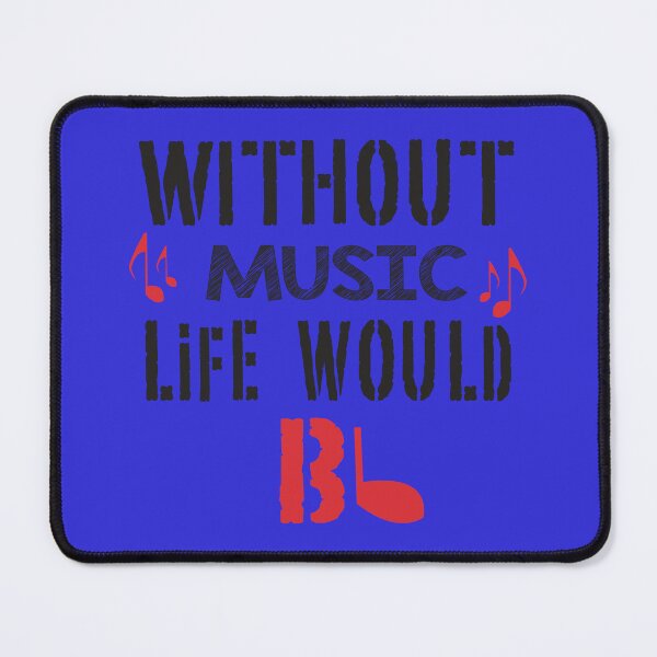 Item preview, Without Music, Life Would B Flat designed and sold by hanaa01.