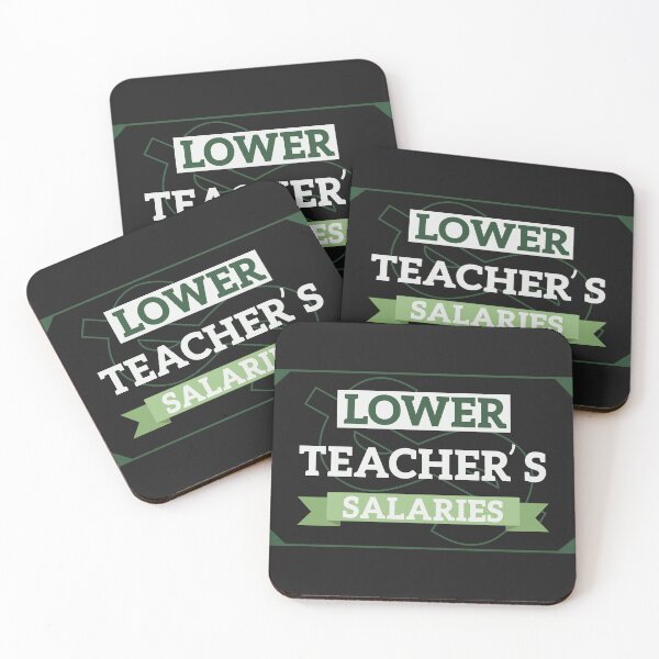 Item preview, Lower Teacher's Salaries designed and sold by AshzShop.