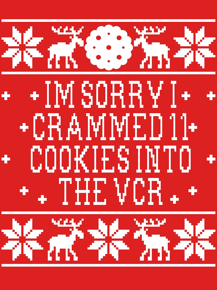 "I'm Sorry I Crammed 11 Cookies Into The VCR - Elf Movie Quote - Ugly