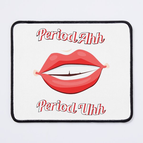 Item preview, Cute Period Ahh Period Uhh Trendy Girls Clothing For Women  designed and sold by Ammar-the-goat.