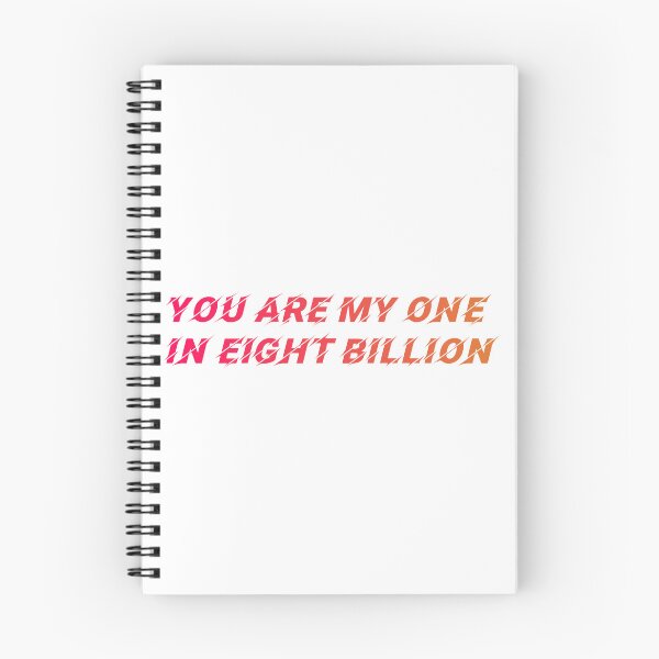 Item preview, You Are My One In Eight Billion designed and sold by Macer.