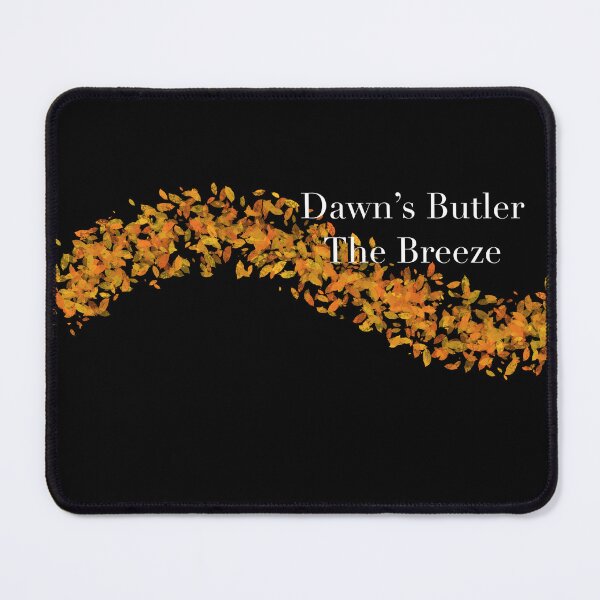 Item preview, Dawn's Butler - The Breeze designed and sold by SandersSP-Merch.