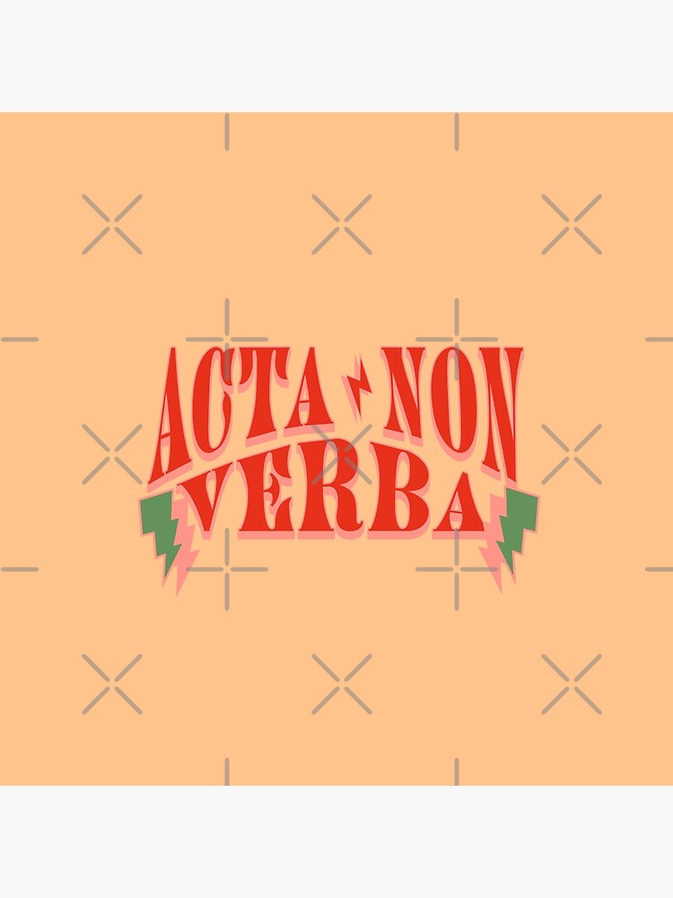 acta non verba latin phrases Art Board Print for Sale by ArtBySymone