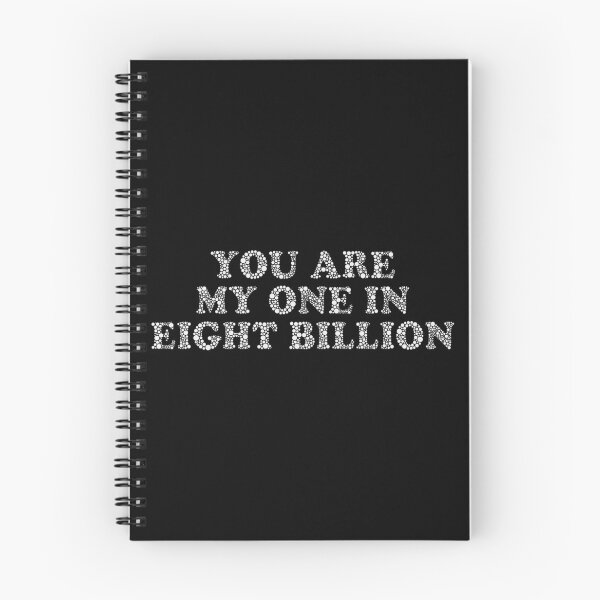 Item preview, You Are My One In Eight Billion designed and sold by Macer.