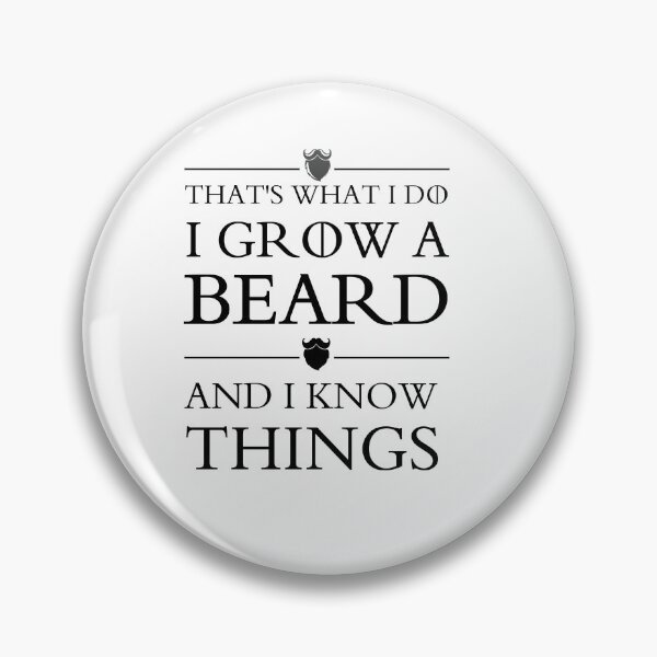Item preview, that's what i do i grow a beard and i know things designed and sold by shop-dk.
