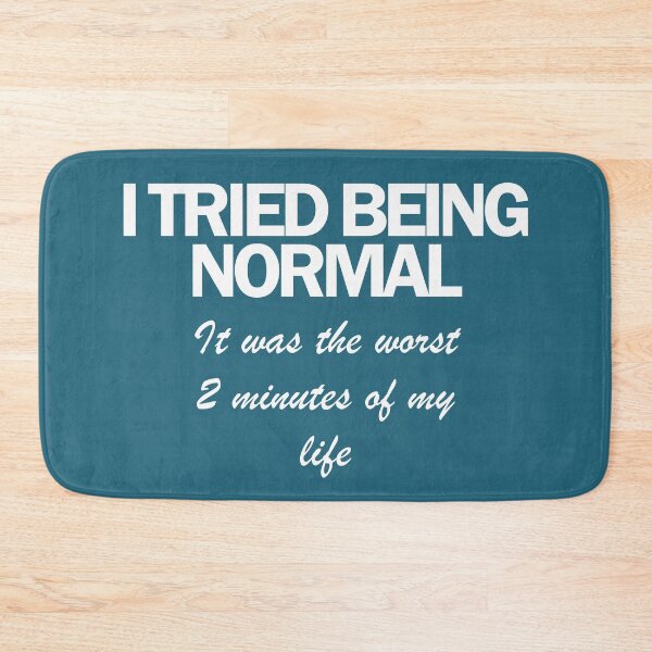 Item preview, Being Normal designed and sold by cmphotographs.