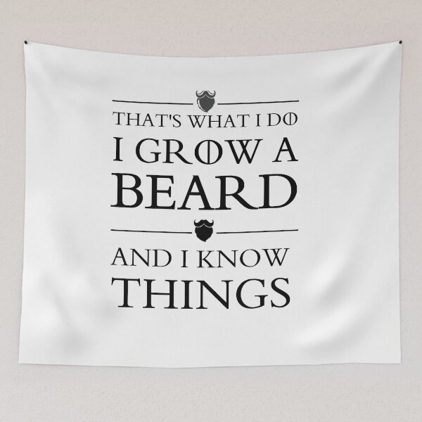 Item preview, that's what i do i grow a beard and i know things designed and sold by shop-dk.