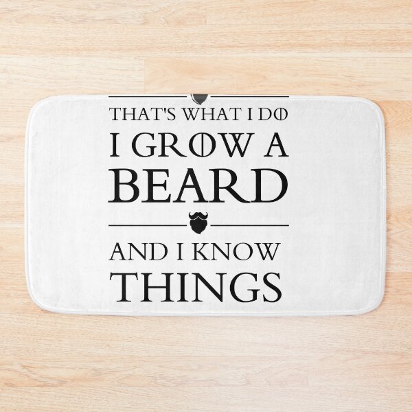 Item preview, that's what i do i grow a beard and i know things designed and sold by shop-dk.