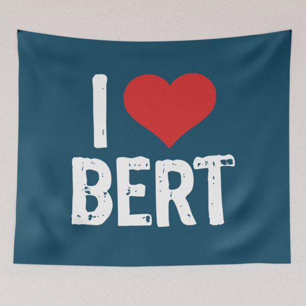 Item preview, I Love Bert designed and sold by CaliLindk.