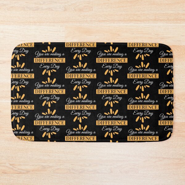 Item preview, You Are Making A Difference Every Day designed and sold by Hamza Mrizak.