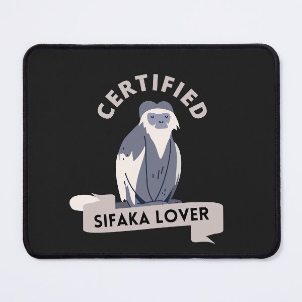 Item preview, Certified Sifaka Lover designed and sold by GasconyPassion.