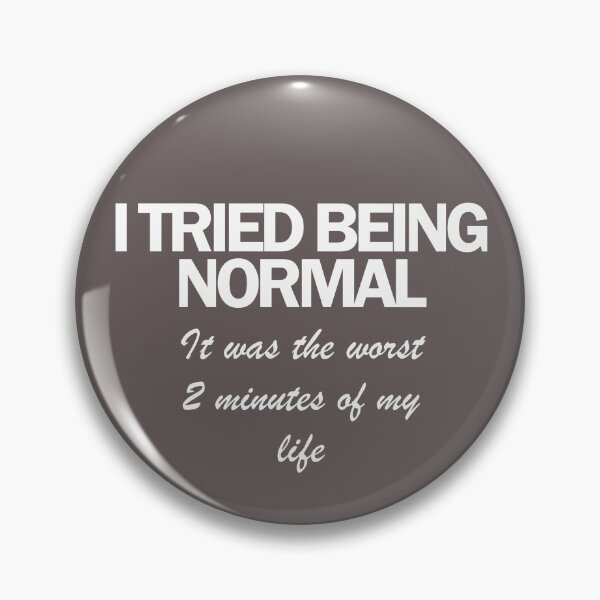 Item preview, Being Normal designed and sold by cmphotographs.
