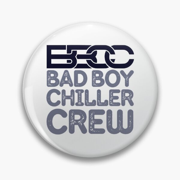Item preview, Bad Boy Chiller Crew     designed and sold by KindanTipsy.