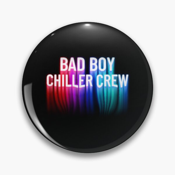 Item preview, Bad Boy Chiller Crew      designed and sold by KindanTipsy.