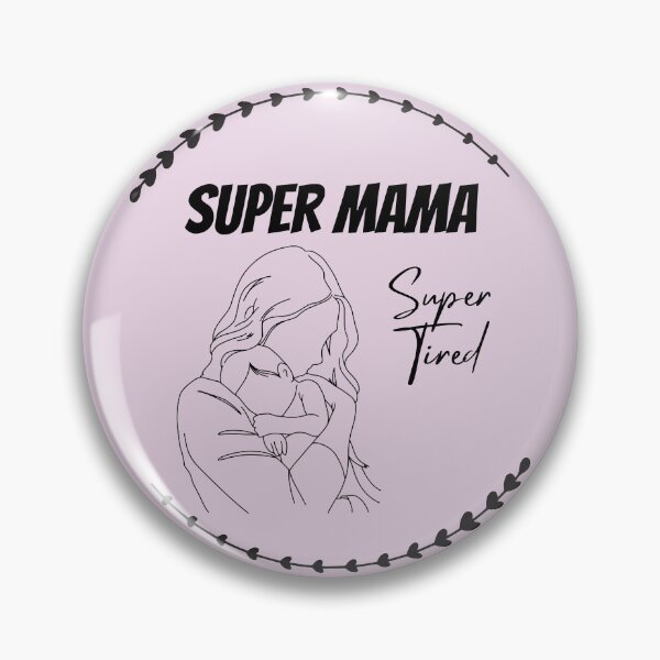 Item preview, Super Mama, Super Tired designed and sold by Enchanted-Dawn.