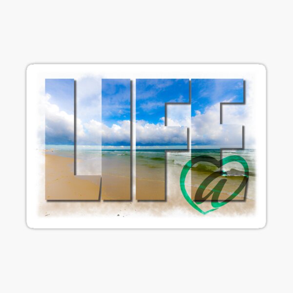 Life at the beach Sticker
