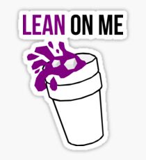 Lean On Me Sticker