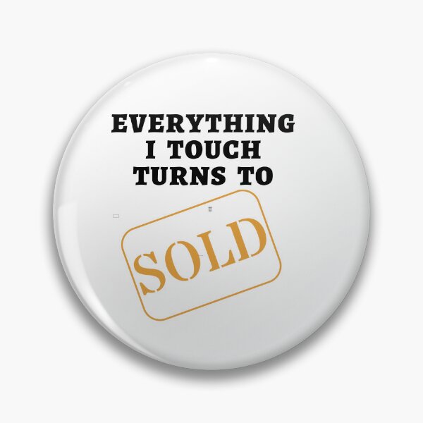 Item preview, Everything I Touch Turns To SOLD designed and sold by Loveart60.