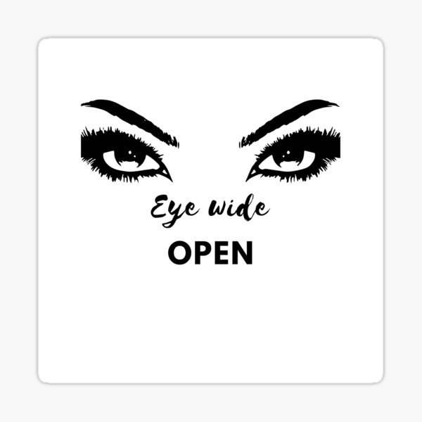 "Cute eye wide open text " Sticker for Sale by nekofrass Redbubble