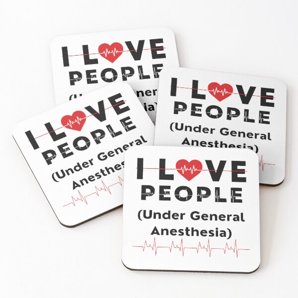 Item preview, I Love People Under General Anesthesia joke designed and sold by Chaos-Touch.