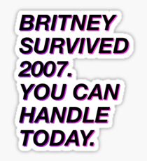 Britney survived 2007 Sticker