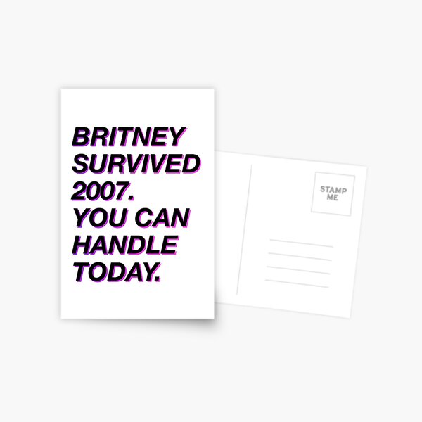 Britney survived 2007 Postcard