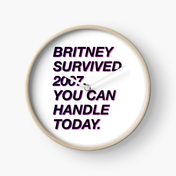 Britney survived 2007 Clock
