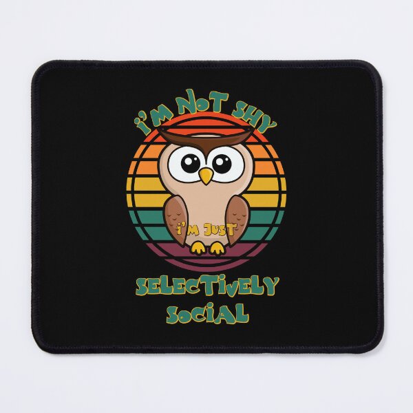 Item preview, I'm Not Shy I'm Just Selectively Social designed and sold by RockBeeDesigns.
