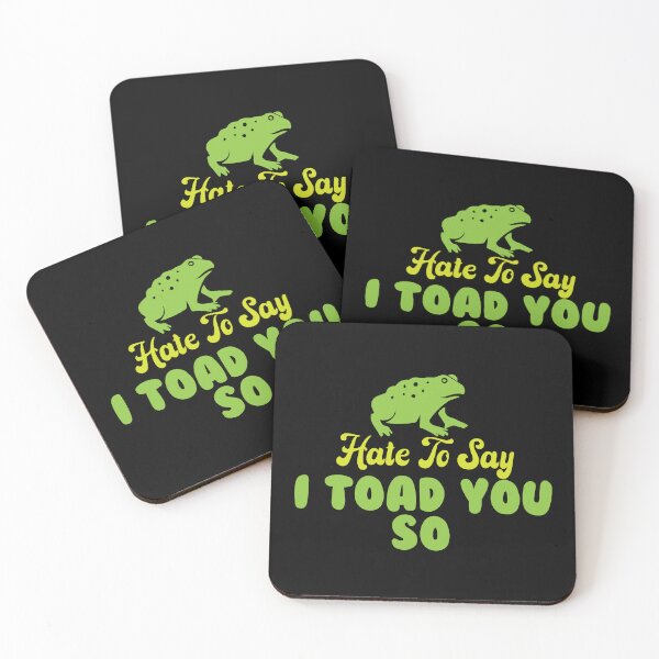 Item preview, Hate To Say I Toad You So designed and sold by palaco210.