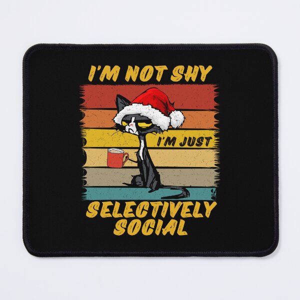 Item preview, I'm Not Shy I'm Just Selectively Social Christmas designed and sold by RockBeeDesigns.