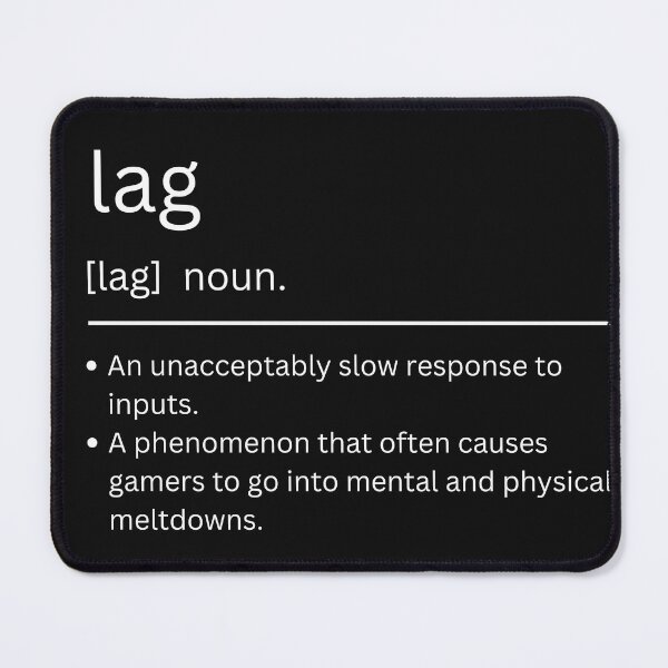 Item preview, Funny Lag Gaming quote/Designs meme designed and sold by Gamicnum.
