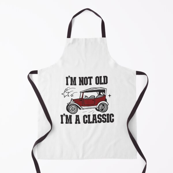 Item preview, I'm Not Old, I'm A Classic designed and sold by aiartoday.