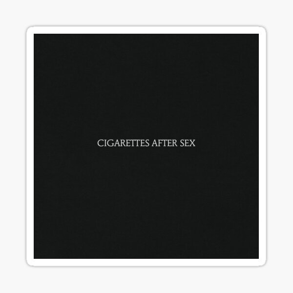 Cigarettes After Sex Album Cover Sticker For Sale By 90sloversangel